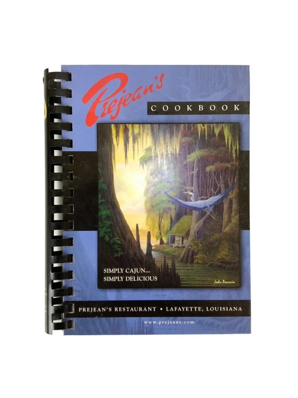 Prejeans Cookbook Simply Cajun Simply Delicious 2004 First Printing Spiral Bound